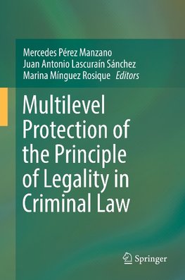 Multilevel Protection of the Principle of Legality in Criminal Law