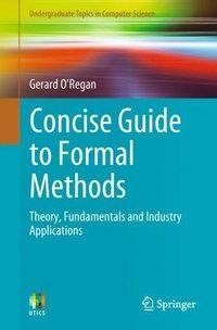 Concise Guide to Formal Methods