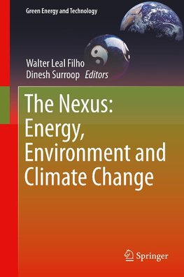 The Nexus: Energy, Environment and Climate Change