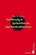 Einführung in Systemtheorie und Konstruktivismus