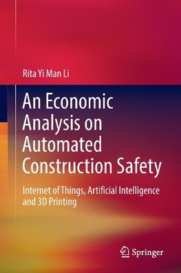 An Economic Analysis on Automated Construction Safety