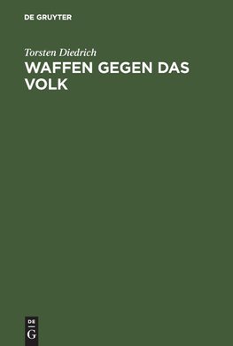 Waffen gegen das Volk