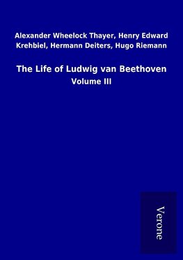 The Life of Ludwig van Beethoven