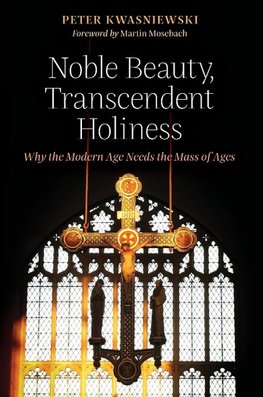 Noble Beauty, Transcendent Holiness