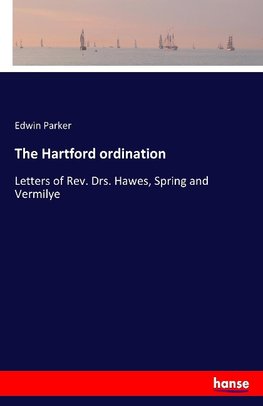 The Hartford ordination