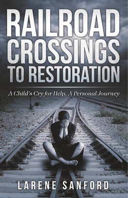 Railroad Crossing to Restoration