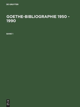 Goethe-Bibliographie 1950 - 1990