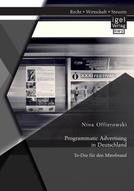 Programmatic Advertising in Deutschland: To-Dos für den Mittelstand