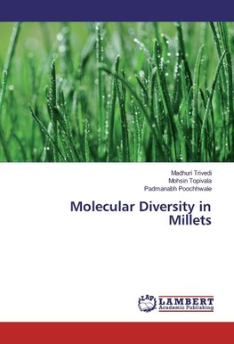 Molecular Diversity in Millets