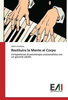 Restituire la Mente al Corpo