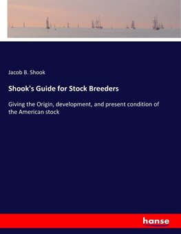 Shook's Guide for Stock Breeders