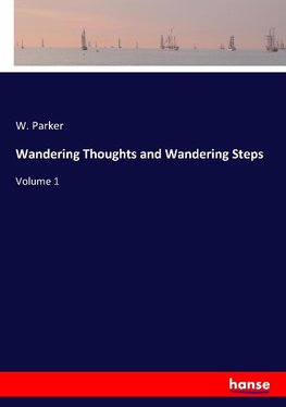 Wandering Thoughts and Wandering Steps