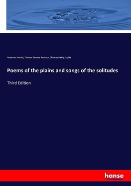 Poems of the plains and songs of the solitudes