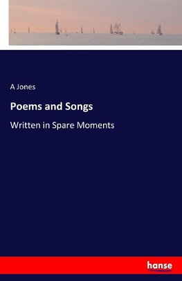 Poems and Songs