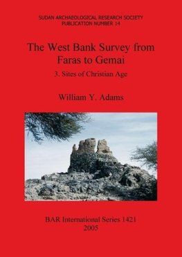 The West Bank Survey from Faras to Gemai