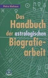 Das Handbuch der astrologischen Biografiearbeit