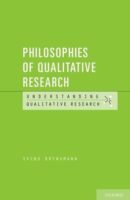 Brinkmann, S: Philosophies of Qualitative Research