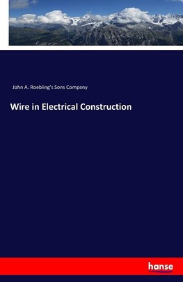 Wire in Electrical Construction