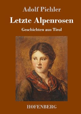 Letzte Alpenrosen