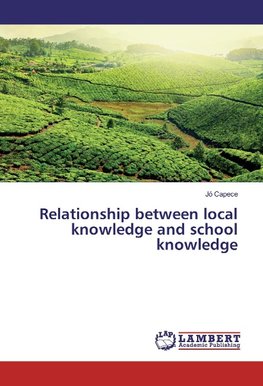 Relationship between local knowledge and school knowledge