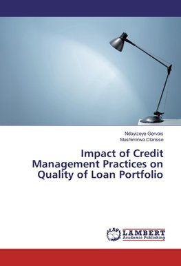 Impact of Credit Management Practices on Quality of Loan Portfolio