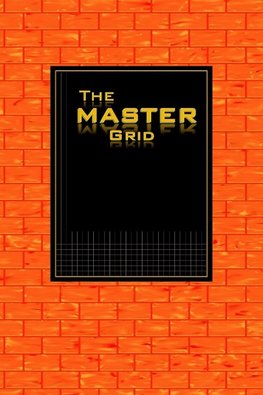 The MASTER GRID - Orange Brick