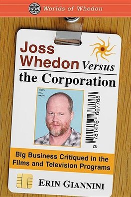 Giannini, E:  Joss Whedon Versus the Corporation