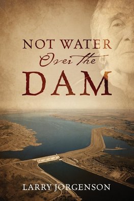 Not Water Over the Dam