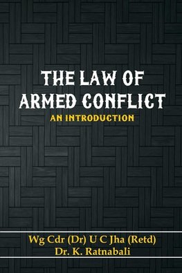 The Law of Armed Conflict