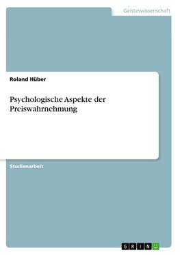 Psychologische Aspekte der Preiswahrnehmung