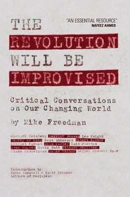 The Revolution Will Be Improvised