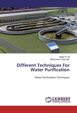 Different Techniques For Water Purification