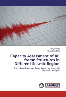 Capacity Assessment of RC frame Structures in Different Seismic Region