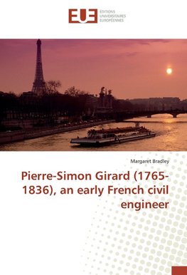 Pierre-Simon Girard (1765-1836), an early French civil engineer