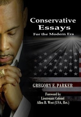 Conservative Essays for the Modern Era