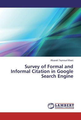 Survey of Formal and Informal Citation in Google Search Engine