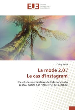 La mode 2.0 / Le cas d'Instagram