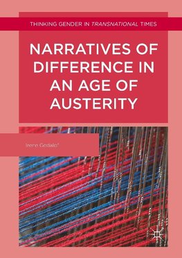 Narratives of Difference in an Age of Austerity