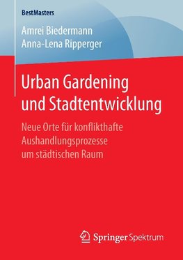 Urban Gardening und Stadtentwicklung