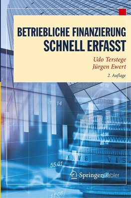 Betriebliche Finanzierung - Schnell erfasst