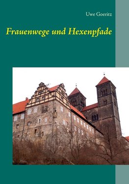 Frauenwege und Hexenpfade