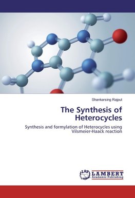 The Synthesis of Heterocycles