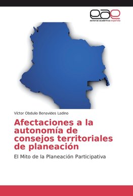 Afectaciones a la autonomía de consejos territoriales de planeación