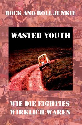 Wasted Youth