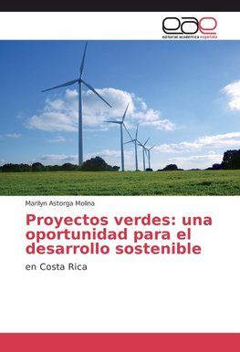 Proyectos verdes: una oportunidad para el desarrollo sostenible