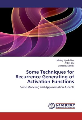 Some Techniques for Recurrence Generating of Activation Functions