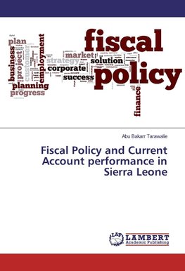 Fiscal Policy and Current Account performance in Sierra Leone