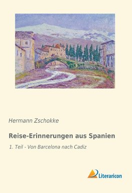 Reise-Erinnerungen aus Spanien