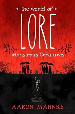 The World of Lore, Vol. 1 - Monstrous Creatures