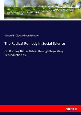 The Radical Remedy in Social Science